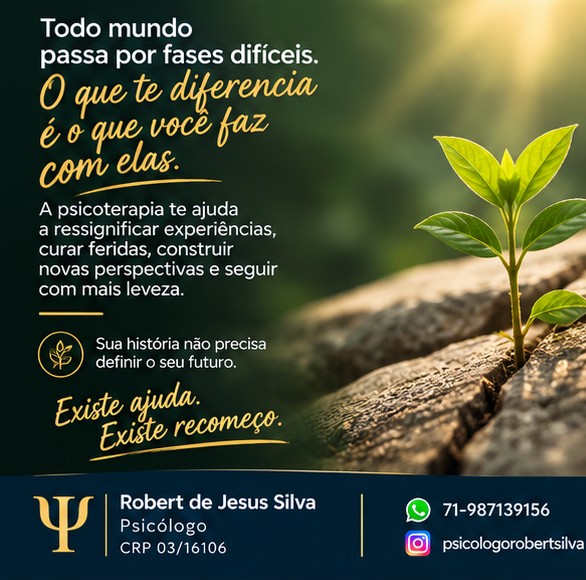 Mensagem de Robert de Jesus Silva sobre psicoterapia, recomeço e novas perspectivas, com uma planta crescendo entre pedras